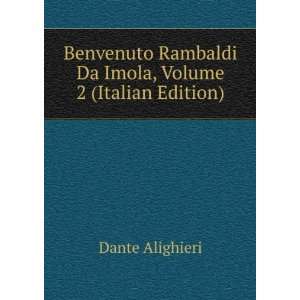  Benvenuto Rambaldi Da Imola, Volume 2 (Italian Edition 