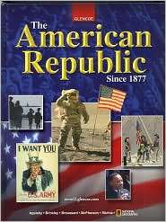 The American Republic Since 1877, Student Edition, (0078743591 