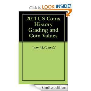 2011 US Coins History Grading and Coin Values Stan McDonald, Derek 