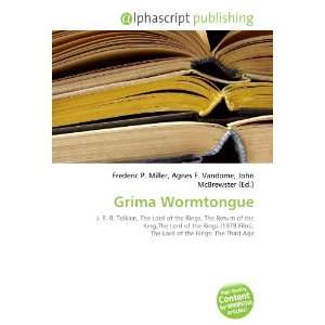  Gríma Wormtongue (9786133801806) Books