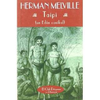 Taipi  un edén caníbal by Herman Melville ( Perfect Paperback 