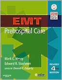 EMT Prehospital Care   Revised Mark C. Henry