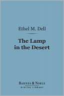 The Lamp in the Desert (Barnes Ethel M. Dell