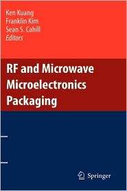 RF and Microwave Microelectronics Packaging, (1441909834), Ken Kuang 