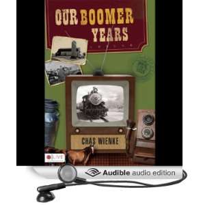   Autobiography of a Boomer (Audible Audio Edition) Chas Wienke Books