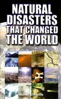   Natural Disasters That Changed the World by Rodney 