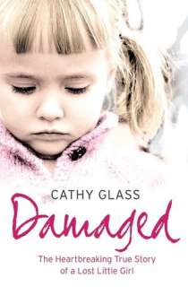  Damaged by Cathy Glass, HarperCollins UK  NOOK Book 