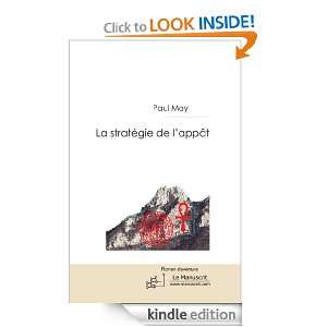 La Stratégie de lAppât (French Edition) Paul May  