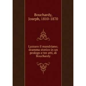  tre atti, di Bouchardy Joseph, 1810 1870 Bouchardy  Books