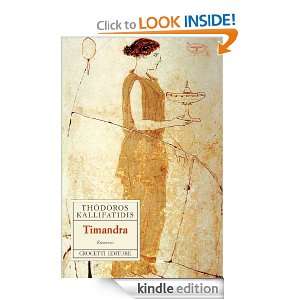 Timandra (Aristea) (Italian Edition) Thòdoros Kallifatidis, N 