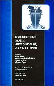 Liquid Rocket Thrust Chambers, (1563472236), Vigor Yang, Textbooks 