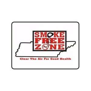 SMOKE FREE ZONE CLEAR THE AIR FOR GOOD HEALTH (TENNESSEE) Sign   10 x 