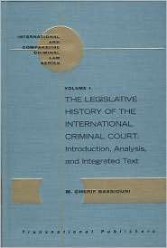 The Legislative History of the International Criminal Court 