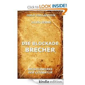 Die Blockade Brecher (Kommentierte & Illustrierte Gold Collection 