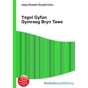    Ysgol Gyfun Gymraeg Bryn Tawe Ronald Cohn Jesse Russell Books