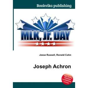  Joseph Achron Ronald Cohn Jesse Russell Books