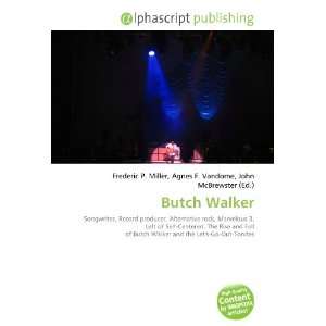  Butch Walker (9786132785466) Books