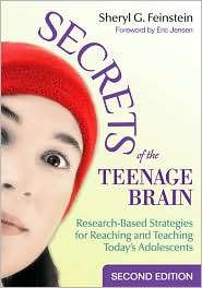 Secrets of the Teenage Brain Research Based Strategies for Reaching 