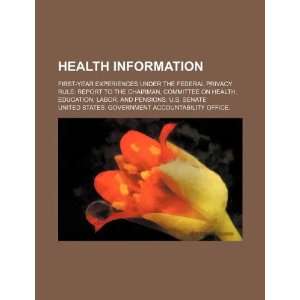 Health information first year experiences under the federal Privacy 
