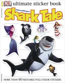   Ultimate Sticker Book Shark Tale by DK Publishing, DK 