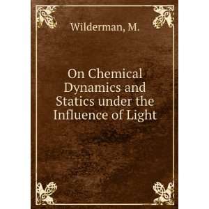   and statistics under the influence of light, Meyer. Wilderman Books
