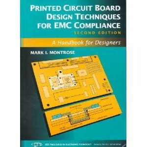  Printed Circuit Board Design Techniques for Emc Compliance 