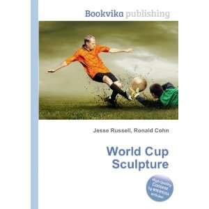  World Cup Sculpture Ronald Cohn Jesse Russell Books
