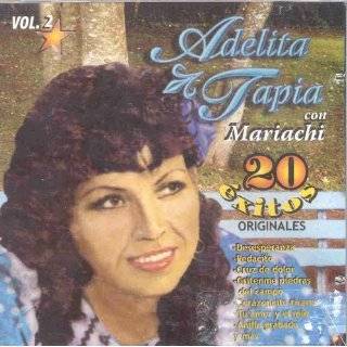 20 EXITOS ADELITA TAPIA CON MARIACHI VOL. 2 by ADELITA TAPIA ( Audio 