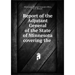  Report of the Adjutant General of the State of Minnesota 