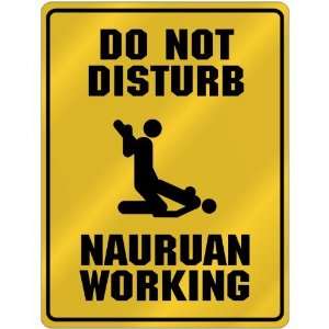  New  Do Not Disturb  Nauruan Working  Nauru Parking 
