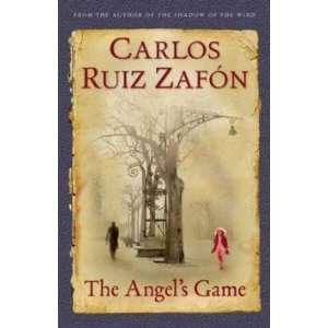  The Angel’s Game Zafon Carlos Ruiz Books