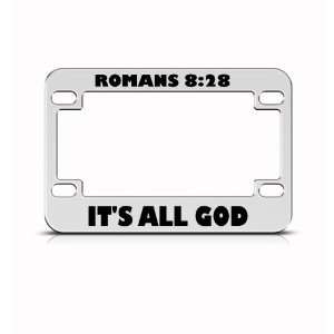 Romans ItS All God Jesus Metal Bike Motorcycle license plate frame 