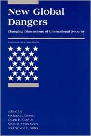 New Global Dangers Changing Dimensions of International Security 