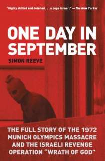   One Day in September The Full Story of the 1972 