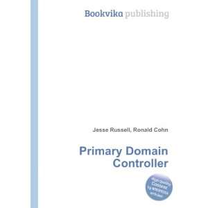  Primary Domain Controller Ronald Cohn Jesse Russell 