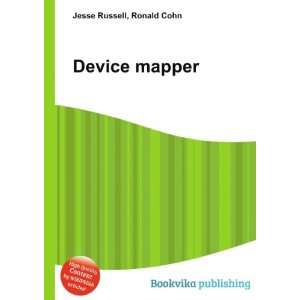 Device mapper Ronald Cohn Jesse Russell  Books