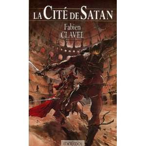  la cité de satan (9782915159851) Books