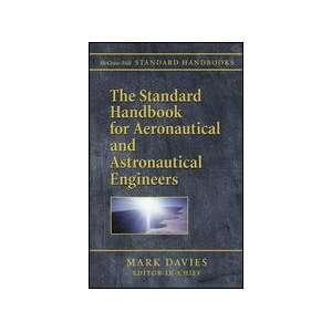  The Standard Handbook for Aeronautical and Astronautical 