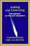 Asking and Listening Ethnography As Personal Adaptation, (0881339873 