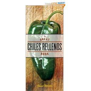    The Great Chiles Rellenos Book [Paperback] Janos Wilder Books