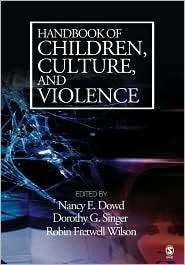 Handbook of Children, Culture, and Violence, (1412913691), Robin 
