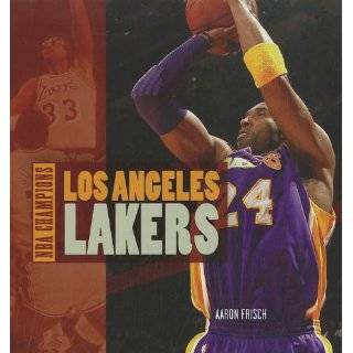 Los Angeles Lakers (NBA Champions) by Aaron Frisch (Jan 2012)