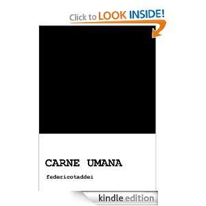 Carne Umana (Italian Edition) Federico Taddei  Kindle 