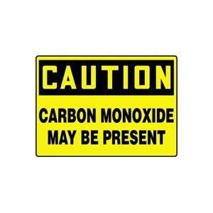  CAUTION CARBON MONOXIDE MAY BE PRESENT Sign   7 x 10 