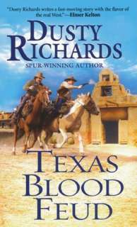   Texas Blood Feud by Dusty Richards, Kensington 