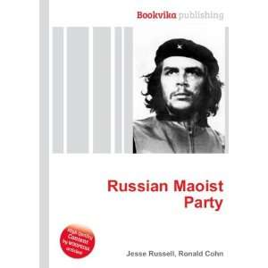  Russian Maoist Party Ronald Cohn Jesse Russell Books
