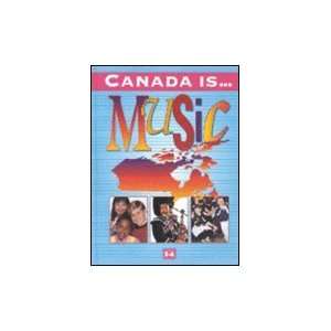  Canada Is  Music, Grade 5 6 (1995 Edition) Book By Dulcie Colby 