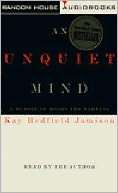 An Unquiet Mind (2 Cassettes) Kay Redfield Jamison