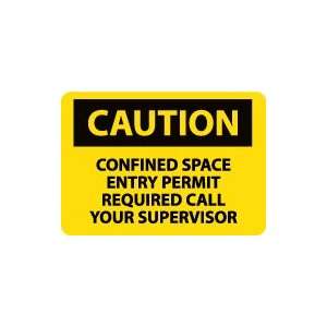   Confined Space Entry Permit Required Call Your Supervisor Safety Sign