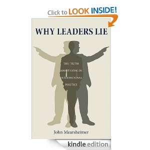 Why Leaders Lie John Mearsheimer  Kindle Store